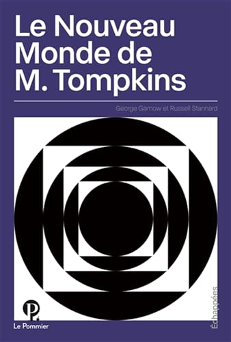 Imagen de archivo de Le Nouveau Monde de M. Tompkins a la venta por Gallix