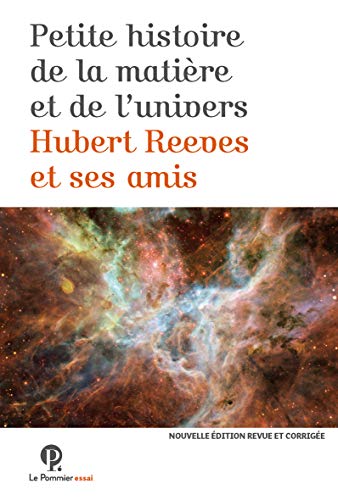 9782746518445: Petite Histoire de la matire et de l'Univers