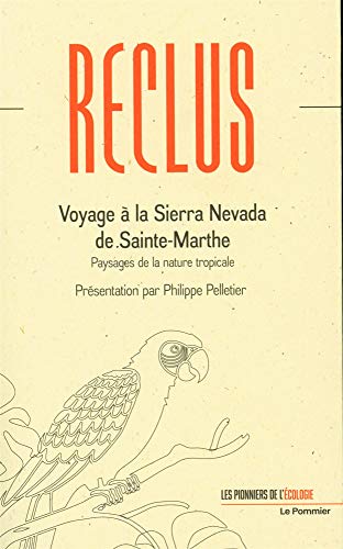 9782746519701: Voyage  la Sierra Nevada de Sainte-Marthe: Paysages de la nature tropicale