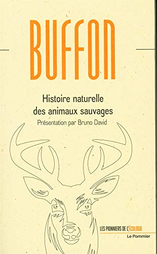 9782746519756: Histoire naturelle des animaux (Les Pionniers de l’cologie)