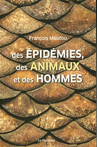 Imagen de archivo de Des pidmies, des animaux et des hommes a la venta por Ammareal