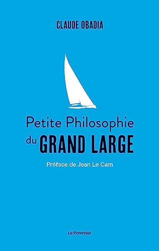 Imagen de archivo de Petite philosophie du grand large a la venta por medimops