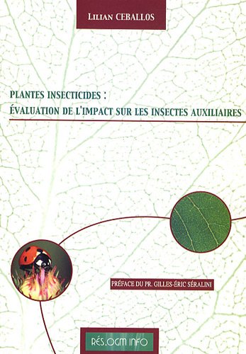 Beispielbild fr PGM insecticides : valuation de l'impact sur les insectes auxiliaires zum Verkauf von Ammareal