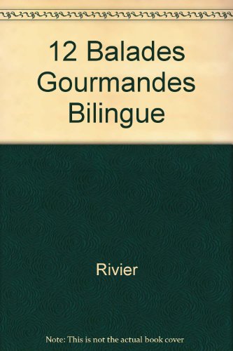 Stock image for 12 Balades Gourmandes Bilingue for sale by Ammareal