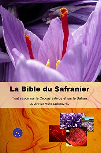 9782746644120: La bible du safranier