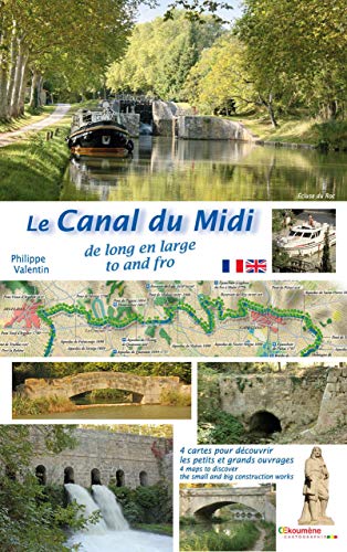 9782746645189: Le Canal du Midi de Long en Large