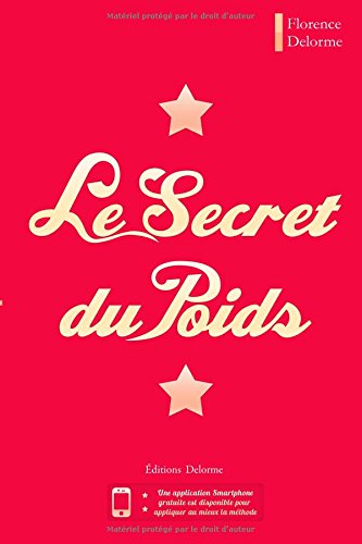 9782746649514: Le Secret du Poids (French Edition)
