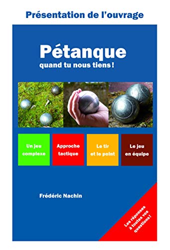 9782746654808: Ptanque, quand tu nous tiens !