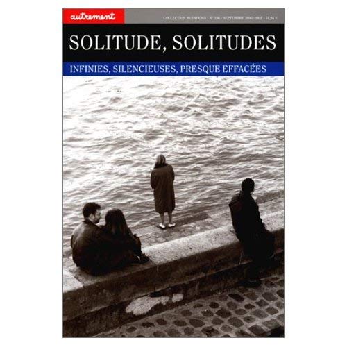 Beispielbild fr Autrement Mutations, numro 196. Solitudes zum Verkauf von Librairie Th  la page