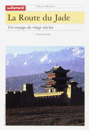 Stock image for La Route Du Jade : Un Voyage De Vingt Sicles for sale by RECYCLIVRE