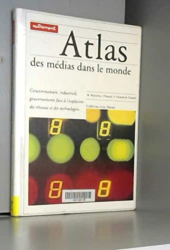 Stock image for Atlas des mdias dans le monde for sale by Ammareal