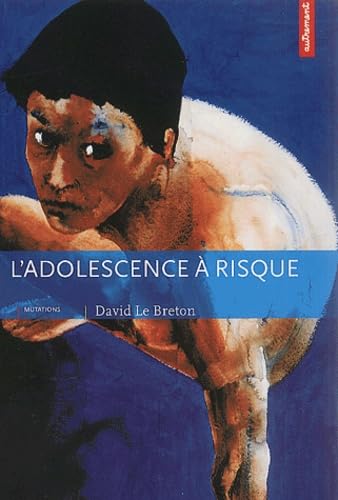 Beispielbild fr L'Adolescence  risque Le Breton, David zum Verkauf von LIVREAUTRESORSAS