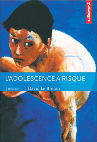 Stock image for L'Adolescence  risque Le Breton, David for sale by LIVREAUTRESORSAS