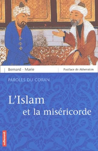 Beispielbild fr L'Islam et la Misricorde zum Verkauf von medimops