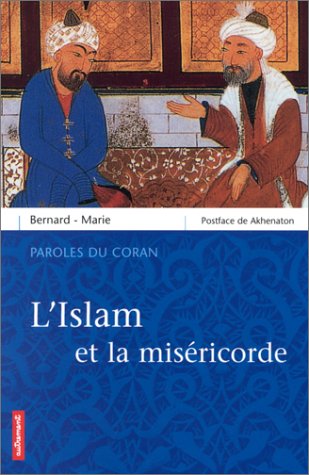 Stock image for L'Islam et la Misricorde for sale by Ammareal