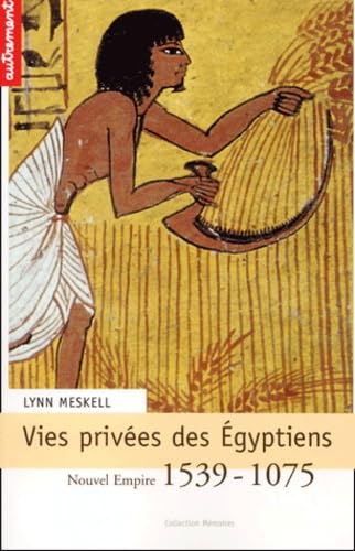 vies privees des egyptiens ; nouvel empire 1539-1075
