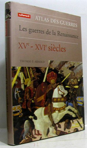 Stock image for Les Guerres de la Renaissance, XVe-XVIe sicles for sale by medimops