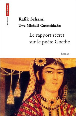 Beispielbild fr Le Rapport secret sur le pote Goethe zum Verkauf von Ammareal