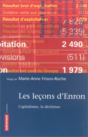 Beispielbild fr Les leons d'Enron. Capitalisme, la dchirure zum Verkauf von medimops