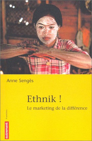 Beispielbild fr Ethnik ! Le Marketing De La Diffrence zum Verkauf von Librairie de l'Avenue - Henri  Veyrier