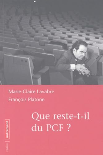 Stock image for Que reste-t-il du PCF ? for sale by Ammareal