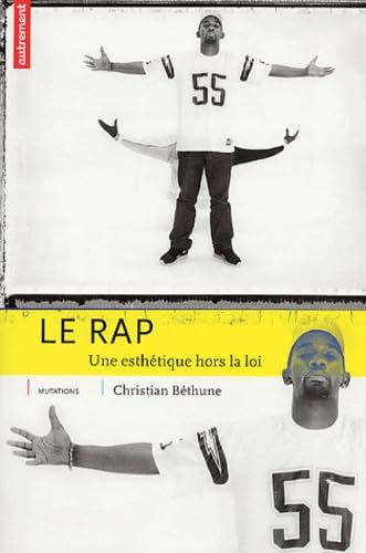 Beispielbild fr Le rap, une esthetique hors la loi zum Verkauf von Librairie Franoise Causse