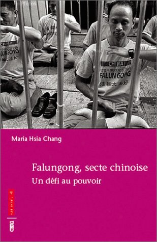 9782746704374: Falungong, secte chinoise: Un dfi au pouvoir