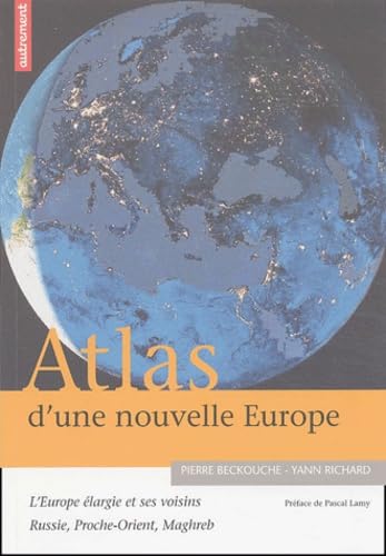 Beispielbild fr ATLAS D UNE NOUVELLE EUROPE zum Verkauf von Wonder Book