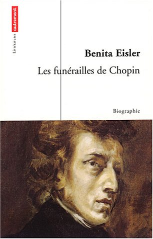 Stock image for Les Fun railles de Chopin [Paperback] Eisler, Benita and Marx, M lanie for sale by LIVREAUTRESORSAS