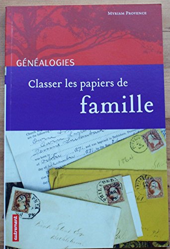 Beispielbild fr Classer les papiers de famille zum Verkauf von Ammareal