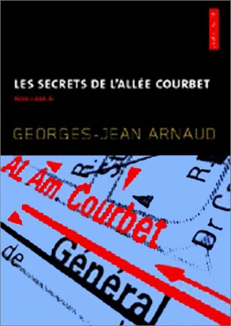 Beispielbild fr Les secrets de l'alle Courbet zum Verkauf von Ammareal