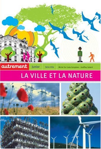 Beispielbild fr La ville et la nature zum Verkauf von Ammareal