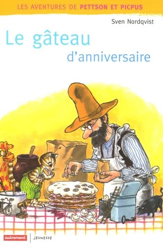 Imagen de archivo de Le gteau d'anniversaire. Les aventures de Pettson et Picpus a la venta por Librairie de l'Avenue - Henri  Veyrier