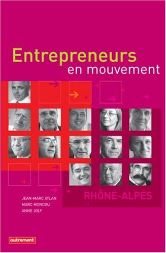 9782746707405: Entrepreneurs en mouvement: Rhne-Alpes