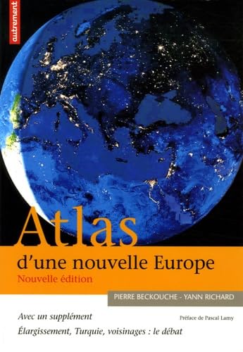 Beispielbild fr Atlas d'une nouvelle Europe zum Verkauf von Ammareal