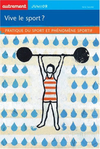 Beispielbild fr Vive le sport ? : Pratique du sport et phnomne sportif zum Verkauf von Ammareal