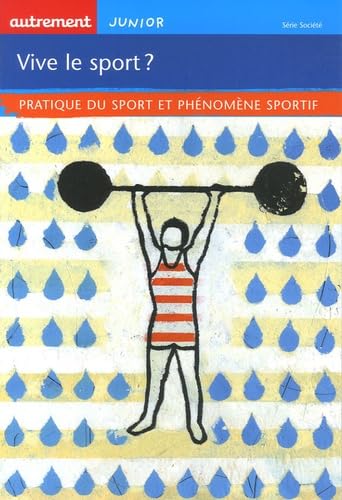 Stock image for Vive le sport ? : Pratique du sport et phnomne sportif for sale by Ammareal