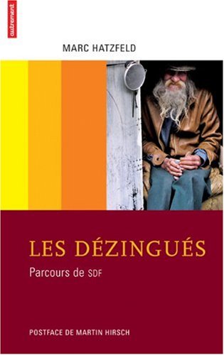 Beispielbild fr Les Dzingus : Parcours De Sdf zum Verkauf von RECYCLIVRE