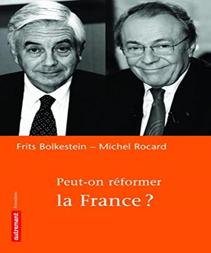 9782746708587: Bolkestein/Rocard: "Peut-on rformer la France ?"