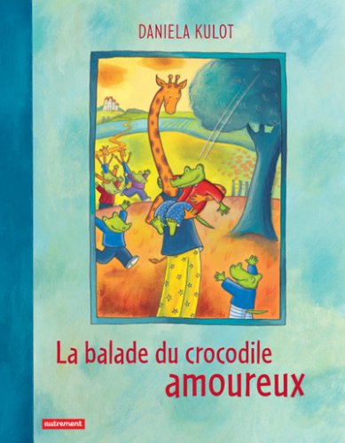 Stock image for La balade du crocodile amoureux for sale by Ammareal