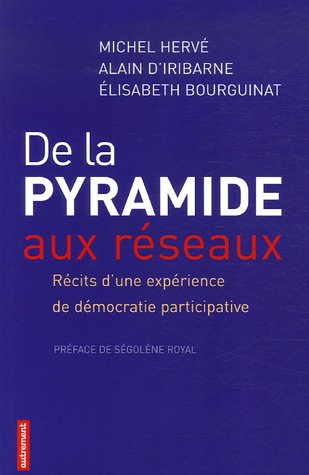 Imagen de archivo de De la pyramide aux rseaux : Rcits d'une exprience de dmocratie participative a la venta por Ammareal