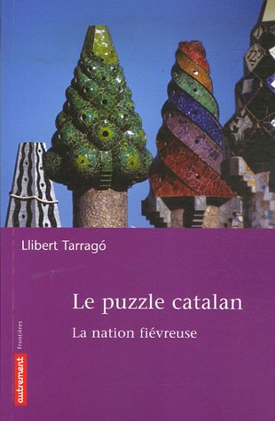 Beispielbild fr Le Puzzle catalan zum Verkauf von Books From California
