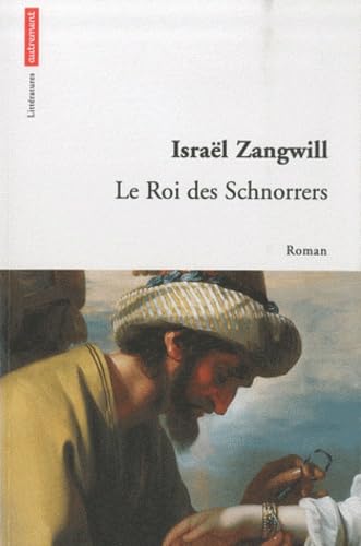 Le Roi des Schnorrers (9782746710672) by Zangwill, IsraÃ«l