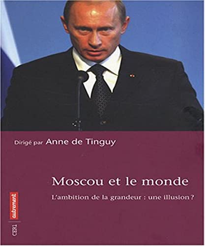 9782746710740: Moscou et le monde