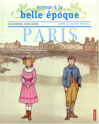 Stock image for Voyage  la Belle Epoque : Paris for sale by Ammareal