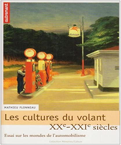 Beispielbild fr Les cultures du volant : Essai sur les mondes de l'automobilisme XXe-XXIe sicles zum Verkauf von Ammareal