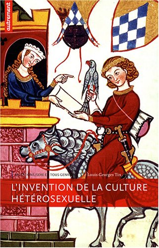 Beispielbild fr L'Invention de la culture htrosexuelle zum Verkauf von Gallix