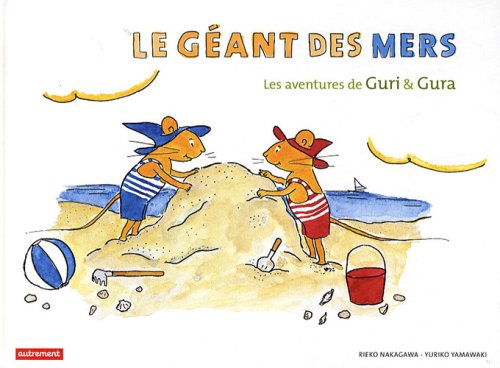 Beispielbild fr Les aventures de Guri & Gura : Le gant des mers zum Verkauf von Ammareal