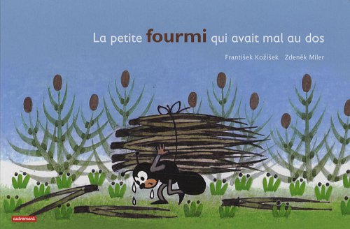 Imagen de archivo de La Petite Fourmi Qui Avait Mal Au Dos a la venta por RECYCLIVRE