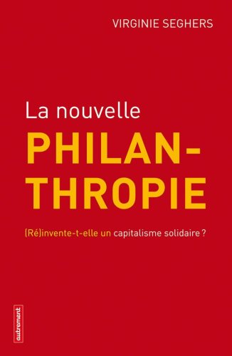 9782746712973: La Nouvelle Philanthropie